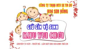 Giữ gìn vệ sinh khu vui chơi trẻ em