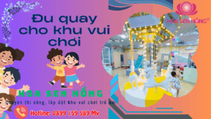 MÂM XOAY, ĐU QUAY CHO KHU VUI CHƠI