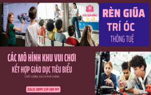 Khu vui chơi kết hợp giáo dục
