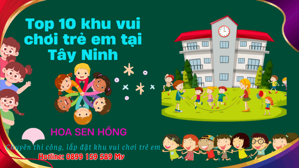 Khu vui chơi tại tây ninh