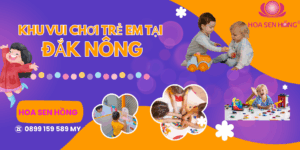 Khu vui chơi trẻ em tại Đắk Nông