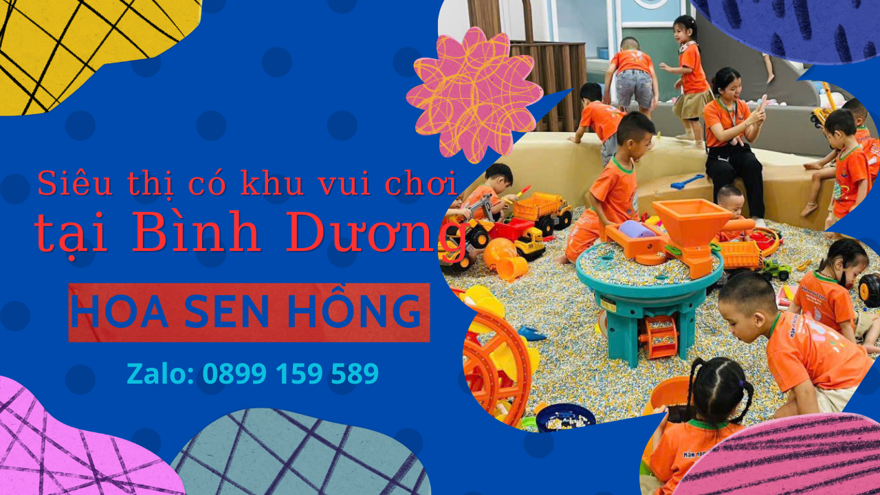 Siêu thị có khu vui chơi trẻ em tại Bình Dương