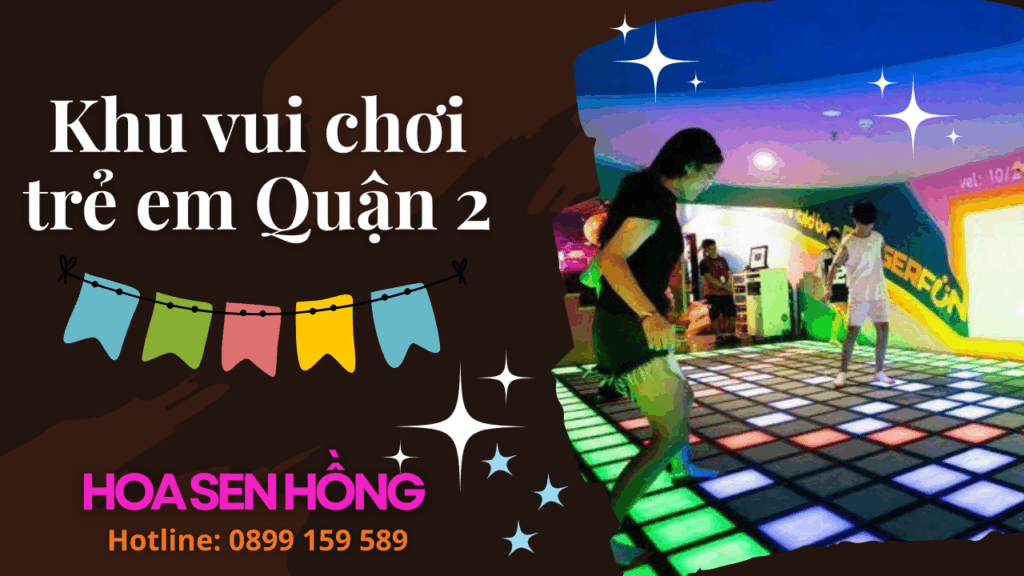 Khu vui chơi trẻ em Quận 2, Hồ Chí Minh