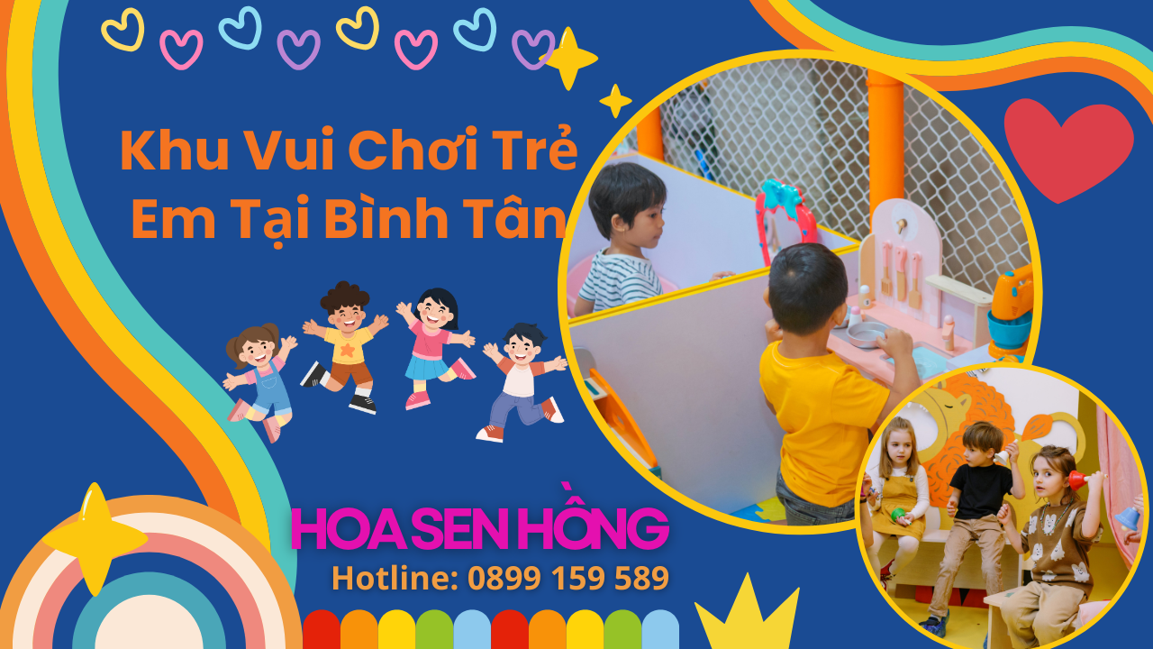 Khu vui chơi trẻ em Sang xịn Tại Bình Tân, Hồ Chí Minh